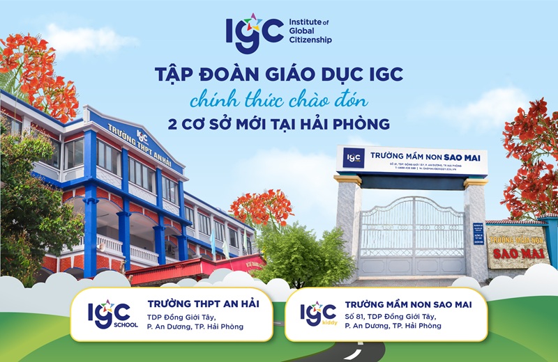 Tập đoàn Giáo dục IGC chính thức chào đón 2 cơ sở mới tại Hải Phòng