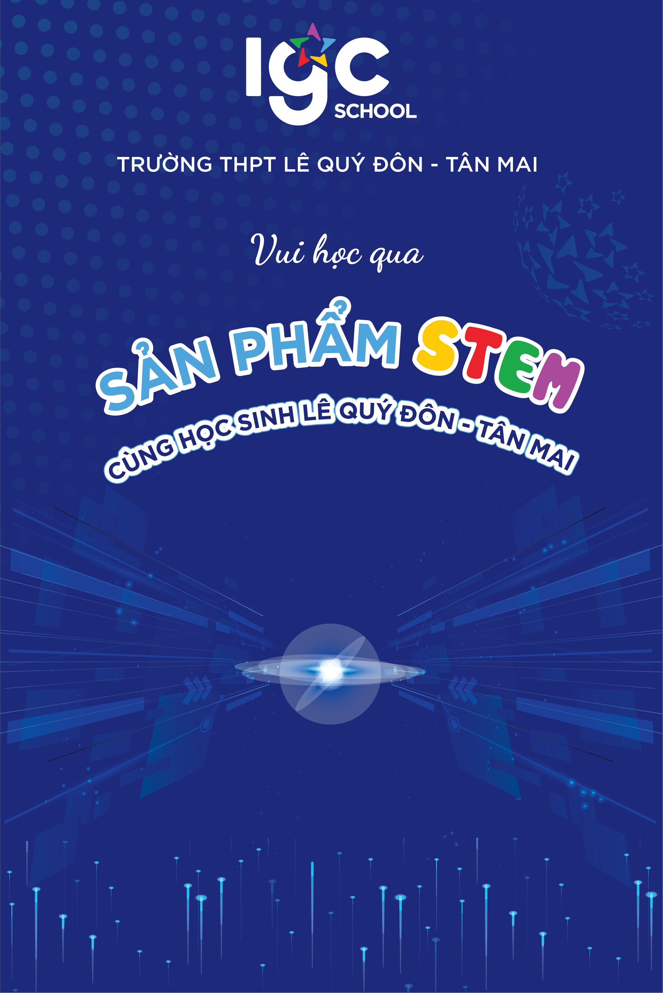 VUI HỌC QUA SẢN PHẨM STEM CÙNG CÁC BẠN HỌC SINH LÊ QUÝ ĐÔN - TÂN MAI